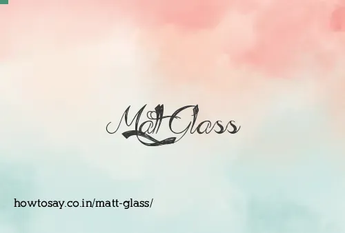 Matt Glass