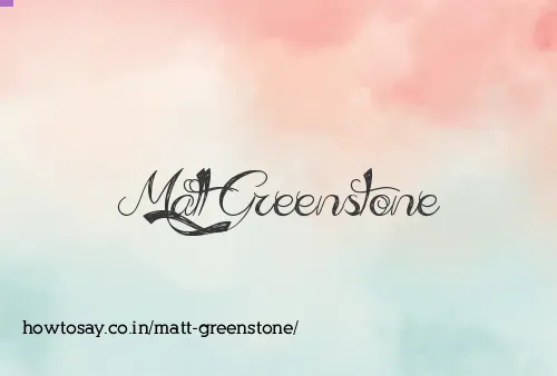 Matt Greenstone