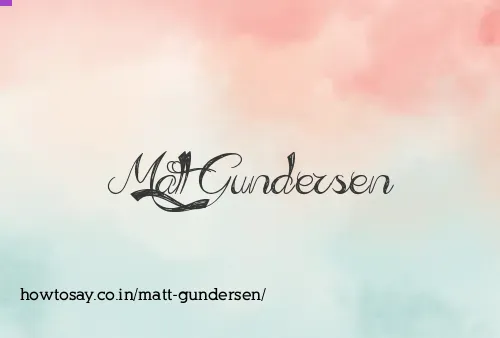Matt Gundersen