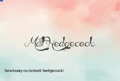 Matt Hedgecock