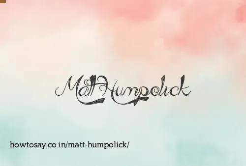 Matt Humpolick