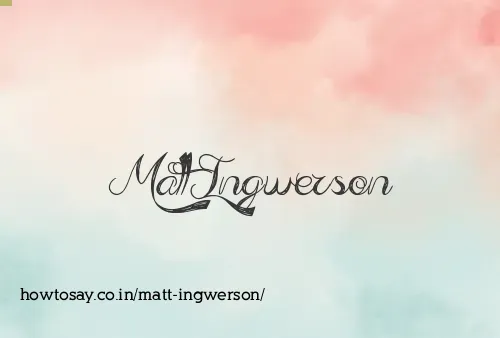Matt Ingwerson