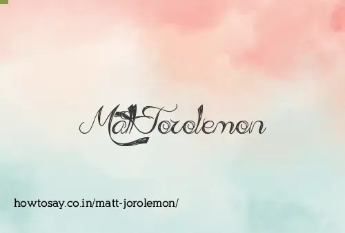 Matt Jorolemon