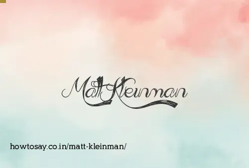 Matt Kleinman