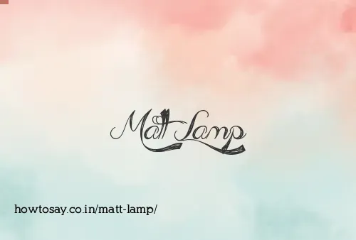 Matt Lamp