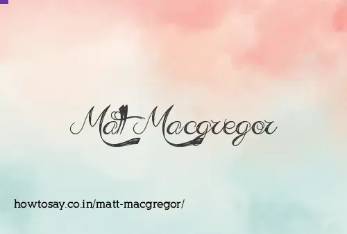 Matt Macgregor