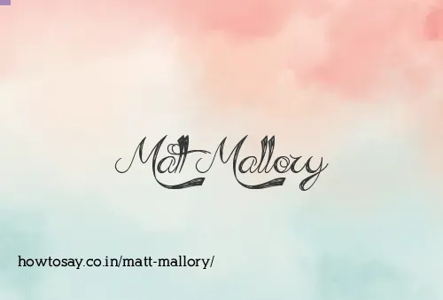 Matt Mallory
