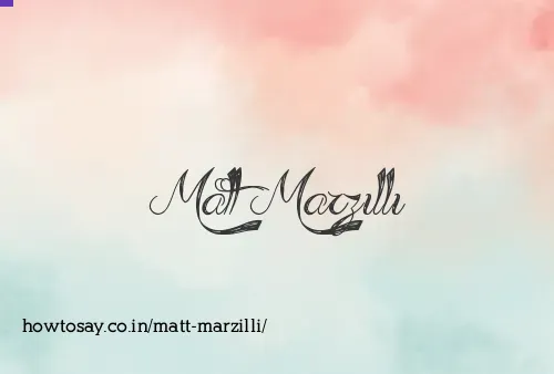 Matt Marzilli