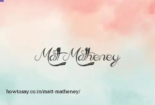 Matt Matheney