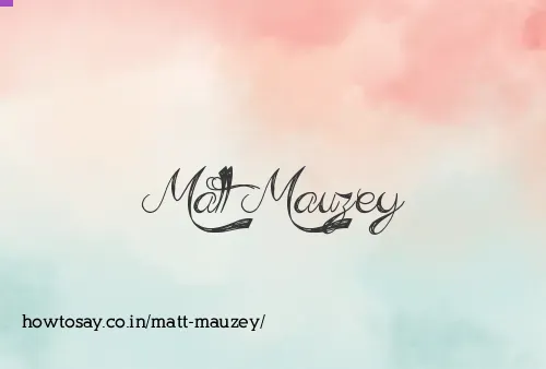 Matt Mauzey