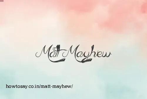 Matt Mayhew