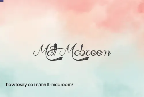 Matt Mcbroom