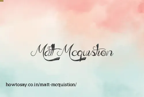 Matt Mcquistion