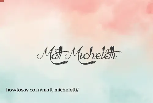 Matt Micheletti