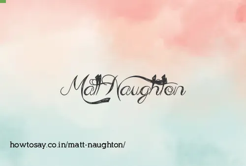 Matt Naughton