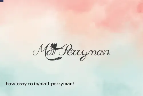 Matt Perryman