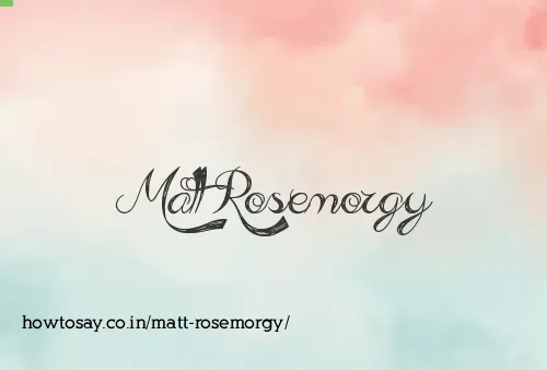 Matt Rosemorgy