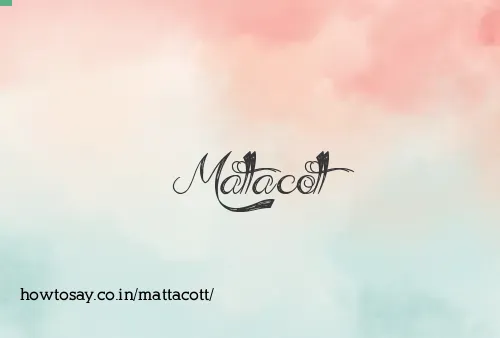 Mattacott