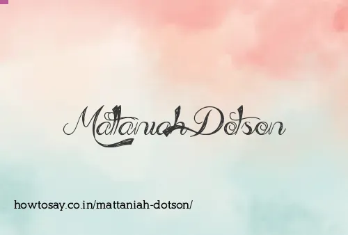Mattaniah Dotson