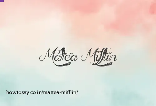 Mattea Mifflin