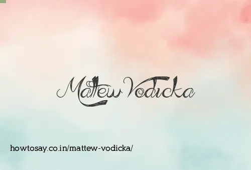 Mattew Vodicka