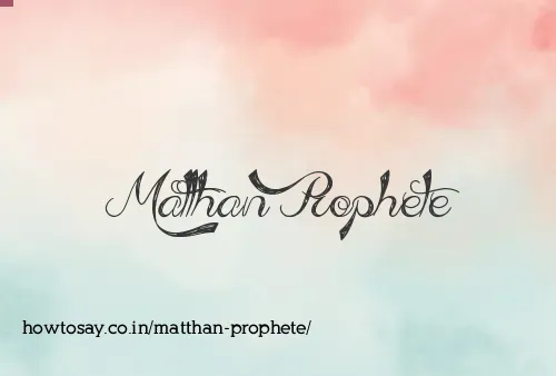 Matthan Prophete
