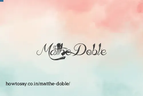 Matthe Doble