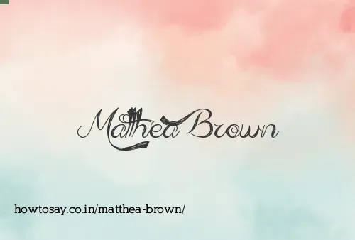 Matthea Brown