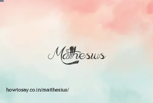 Matthesius
