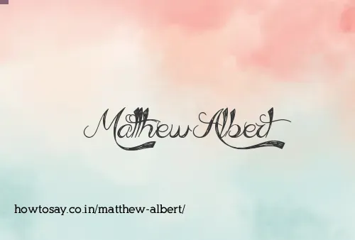 Matthew Albert