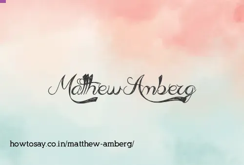 Matthew Amberg