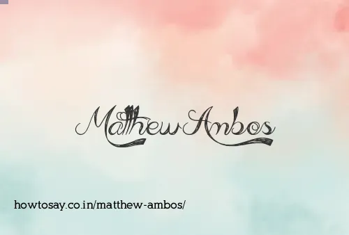 Matthew Ambos