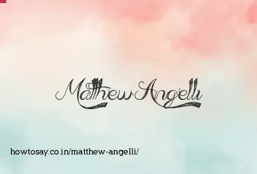 Matthew Angelli