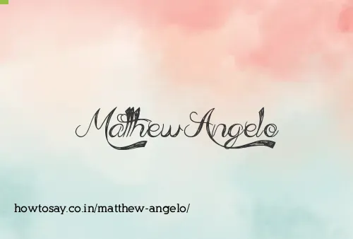 Matthew Angelo