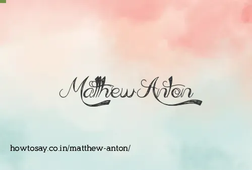 Matthew Anton