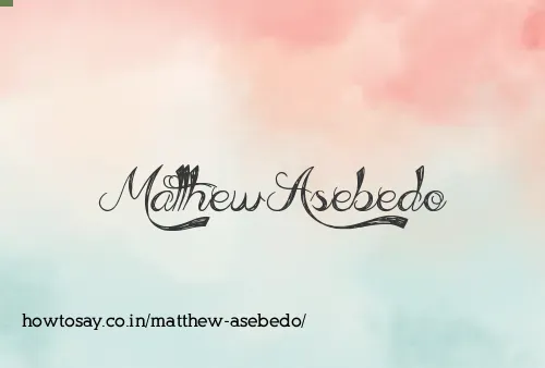 Matthew Asebedo