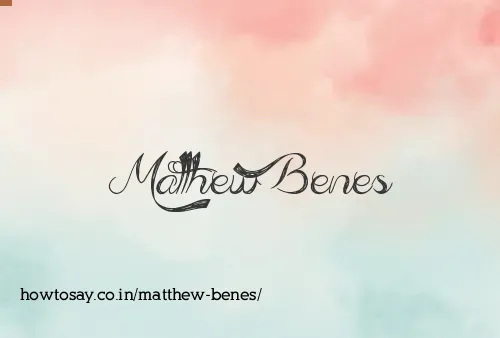Matthew Benes