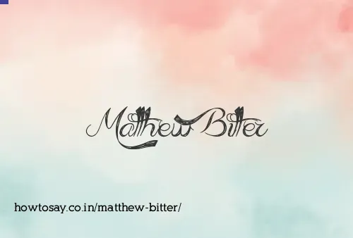 Matthew Bitter