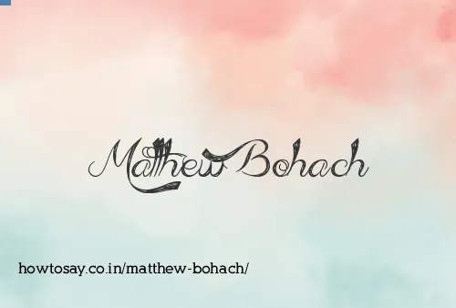 Matthew Bohach