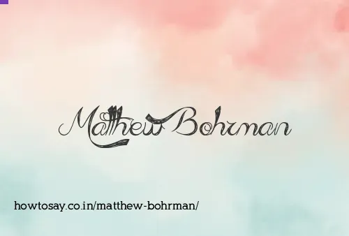 Matthew Bohrman