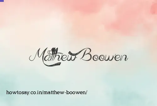 Matthew Boowen