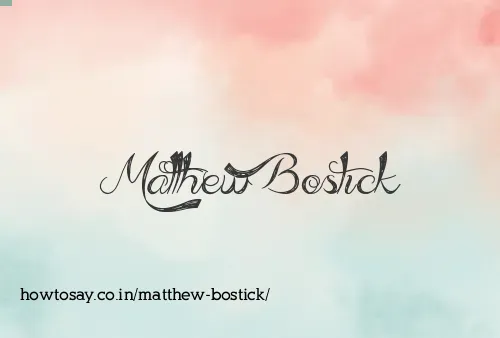 Matthew Bostick