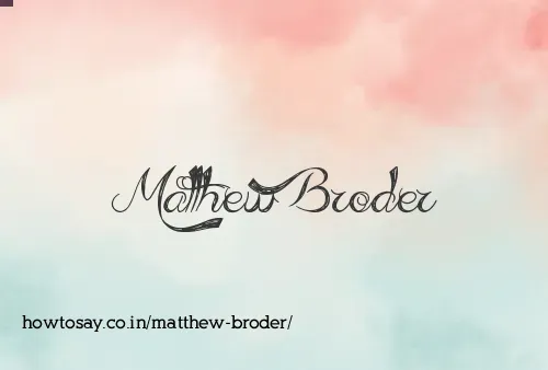 Matthew Broder