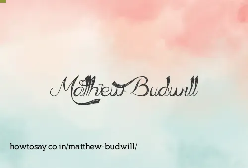 Matthew Budwill