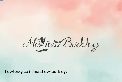 Matthew Burkley