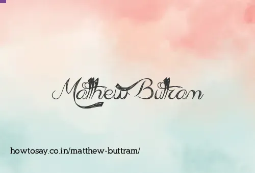 Matthew Buttram