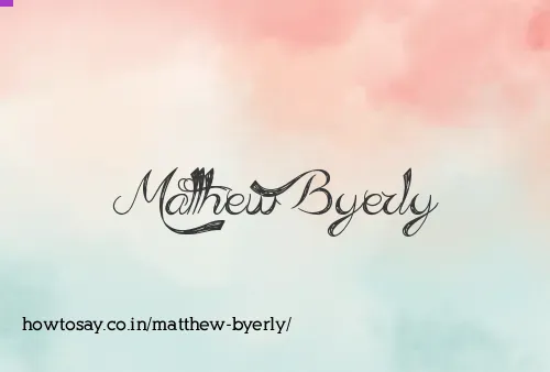 Matthew Byerly