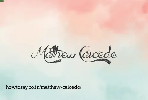 Matthew Caicedo