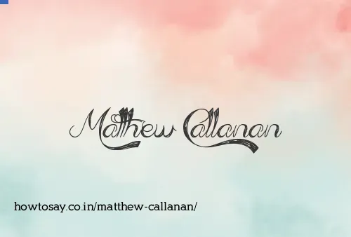Matthew Callanan