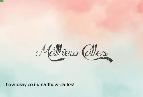 Matthew Calles